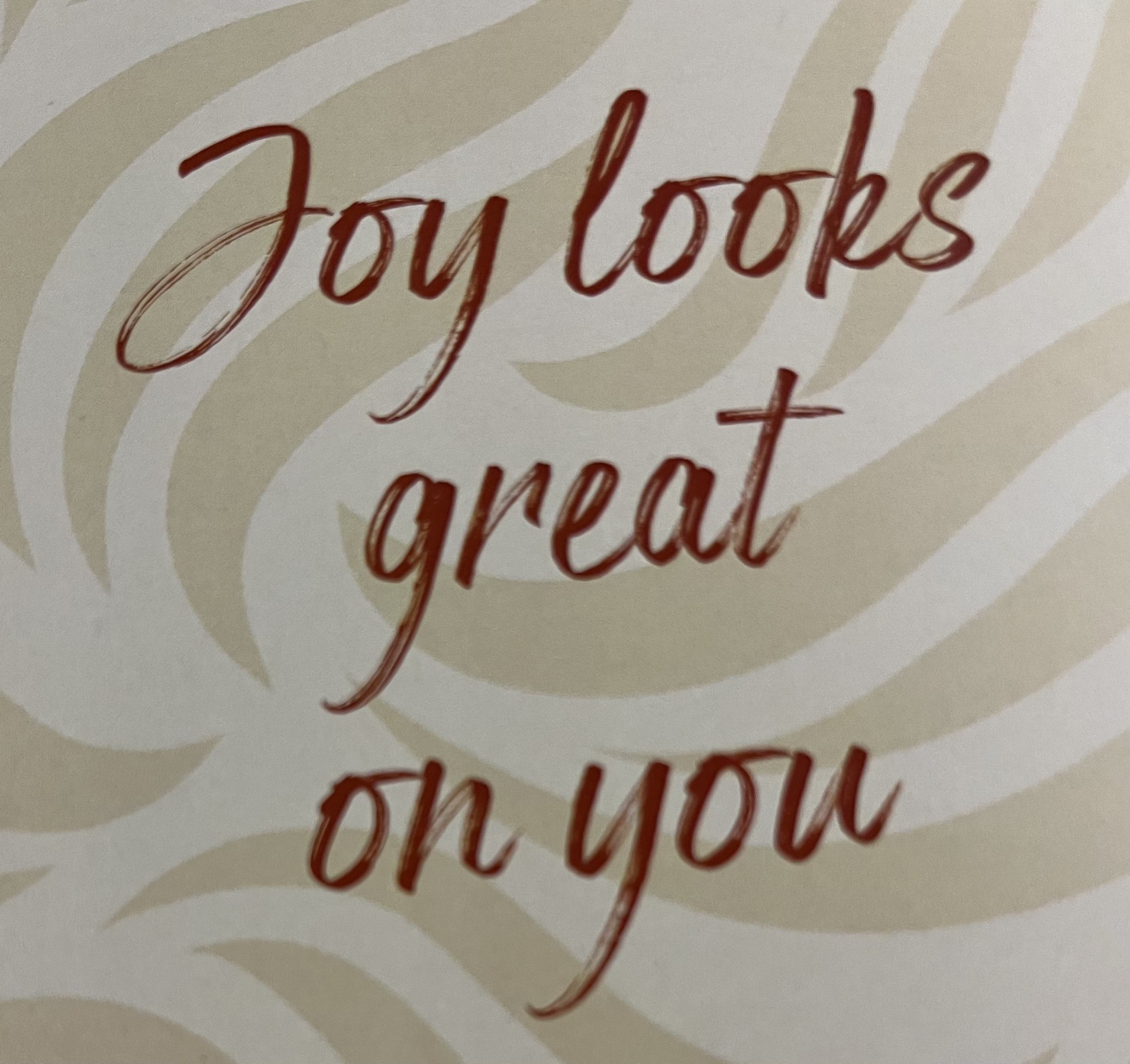 Joy looks great on you